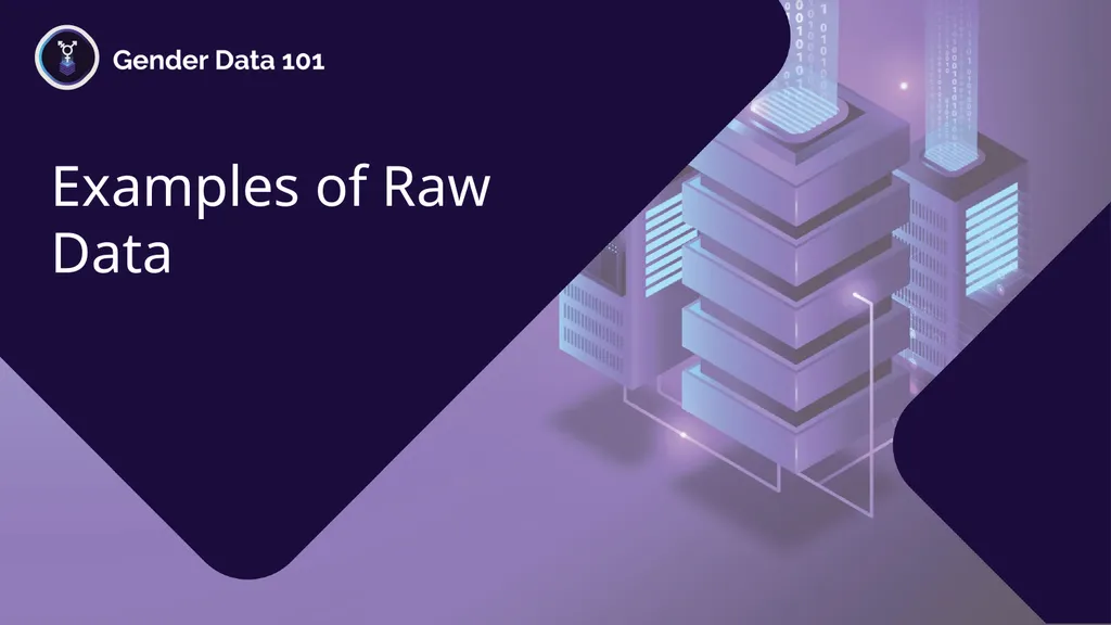 Examples of Raw Data Incomplete Data Before - slide 1 of 9