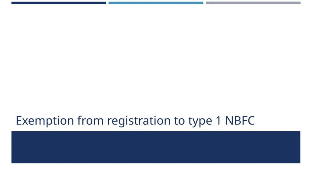 Type 1 NBFC exemption proposals Draft RBI - slide 8 of 25