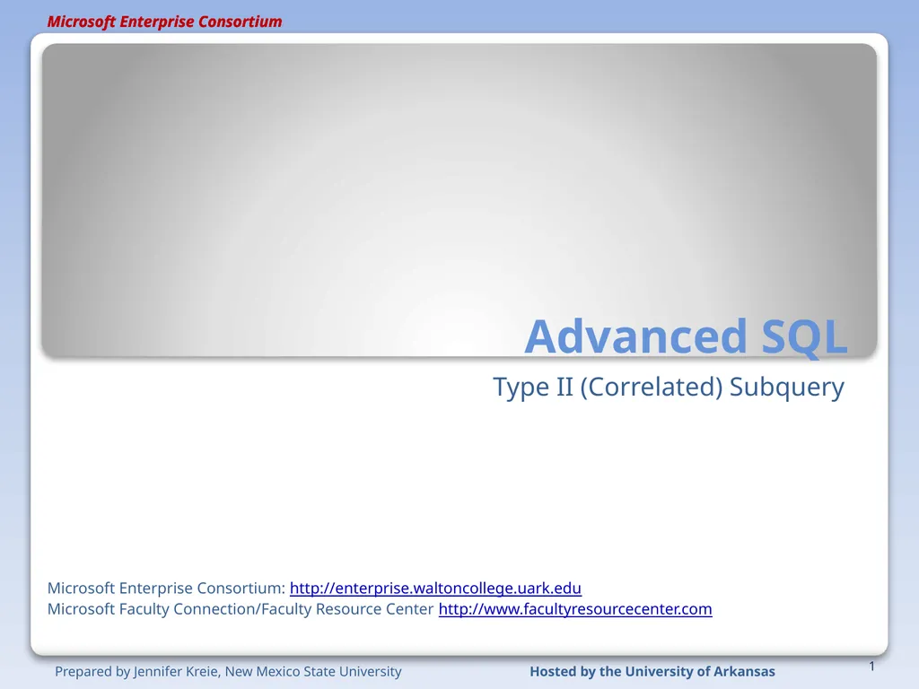 Advanced SQL Type II (Correlated) Subquery 1 - slide 1 of 9