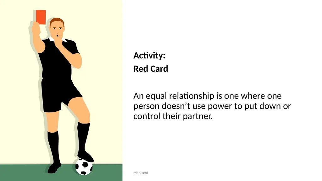 Gender Equality: Relationships I can talk about - slide 10 of 33