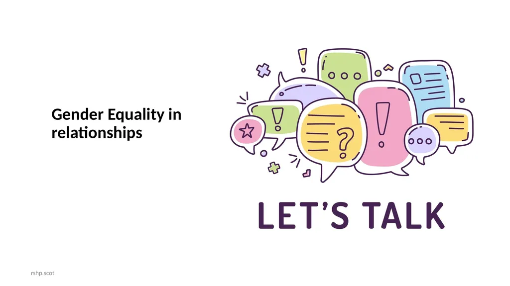Gender Equality: Relationships I can talk about - slide 5 of 33