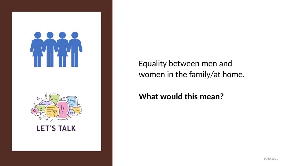 Gender Equality: Relationships I can talk about - slide 6 of 33