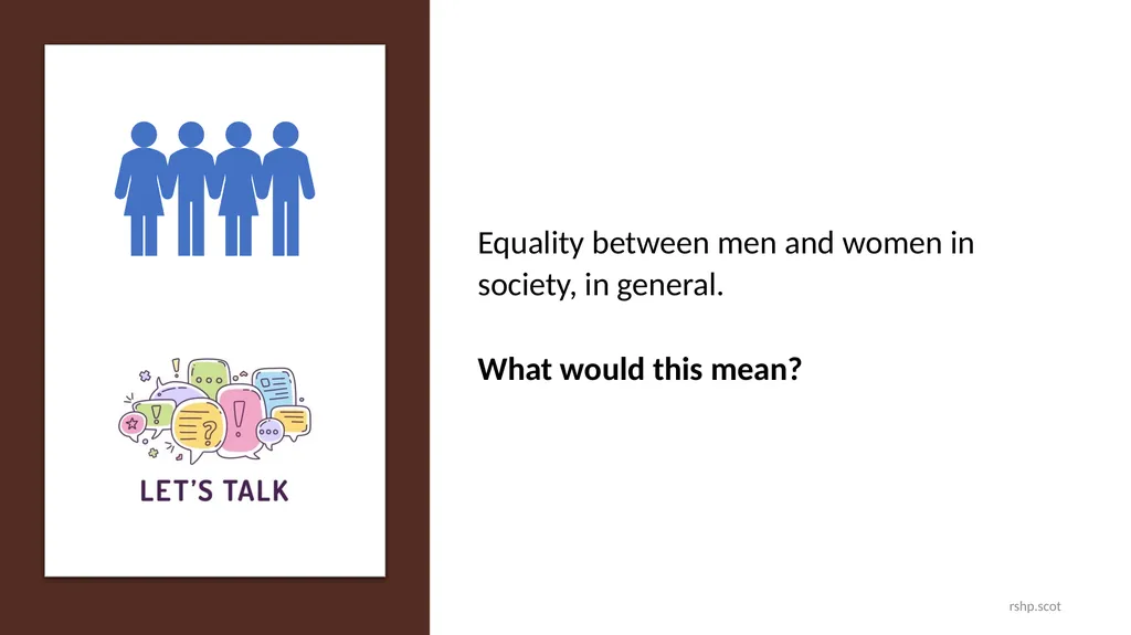 Gender Equality: Relationships I can talk about - slide 9 of 33