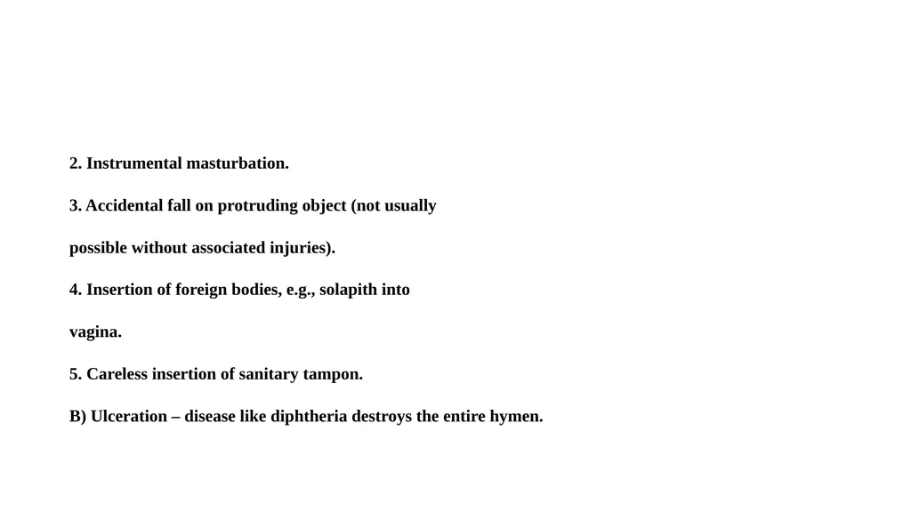 Virginity Medicolegal Importance A. Civil cases 1. - slide 15 of 17