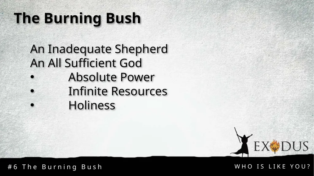 WHO IS LIKE YOU? The Burning Bush #6 The Burning - slide 7 of 12