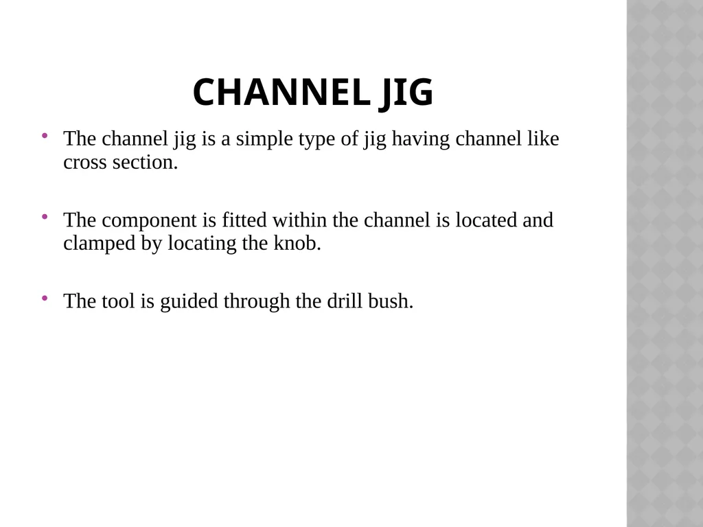 Unit NO 6 JIGS & FIXTURES introduction The - slide 25 of 35