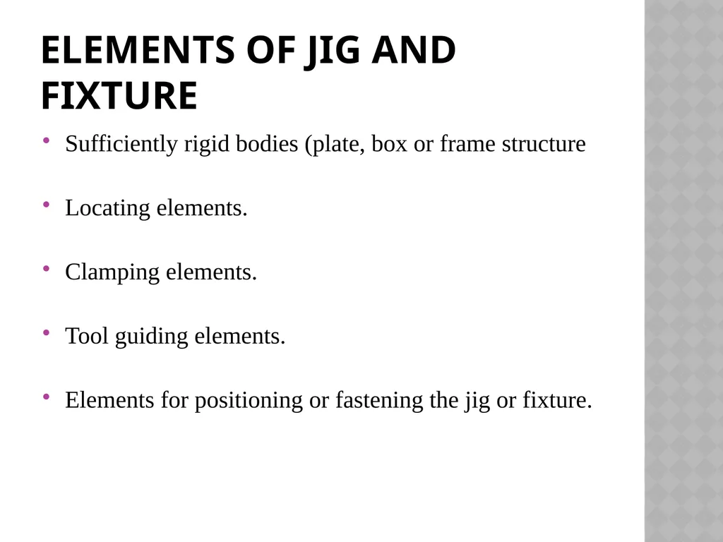Unit NO 6 JIGS & FIXTURES introduction The - slide 12 of 35