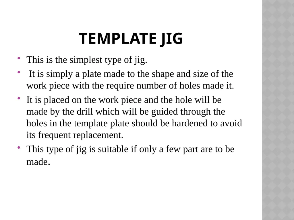 Unit NO 6 JIGS & FIXTURES introduction The - slide 19 of 35