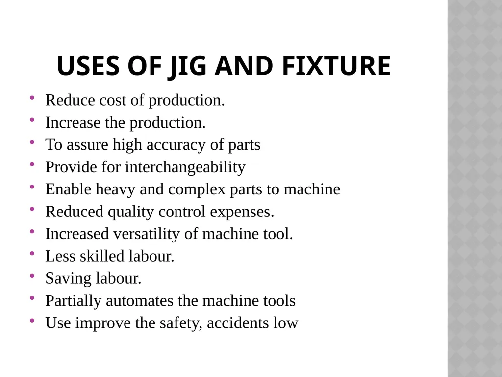 Unit NO 6 JIGS & FIXTURES introduction The - slide 11 of 35