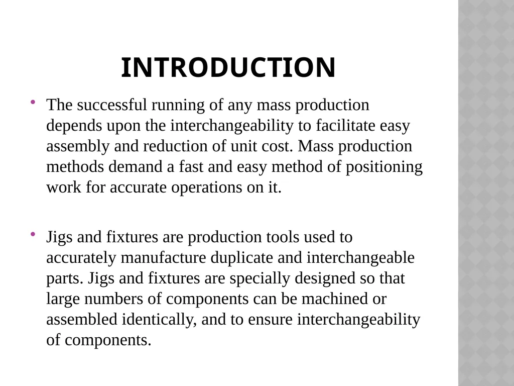 Unit NO 6 JIGS & FIXTURES introduction The - slide 2 of 35