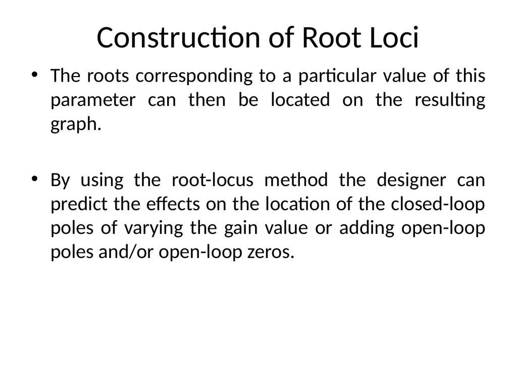 Digital and Non-Linear Control Root Locus Outline - slide 9 of 41