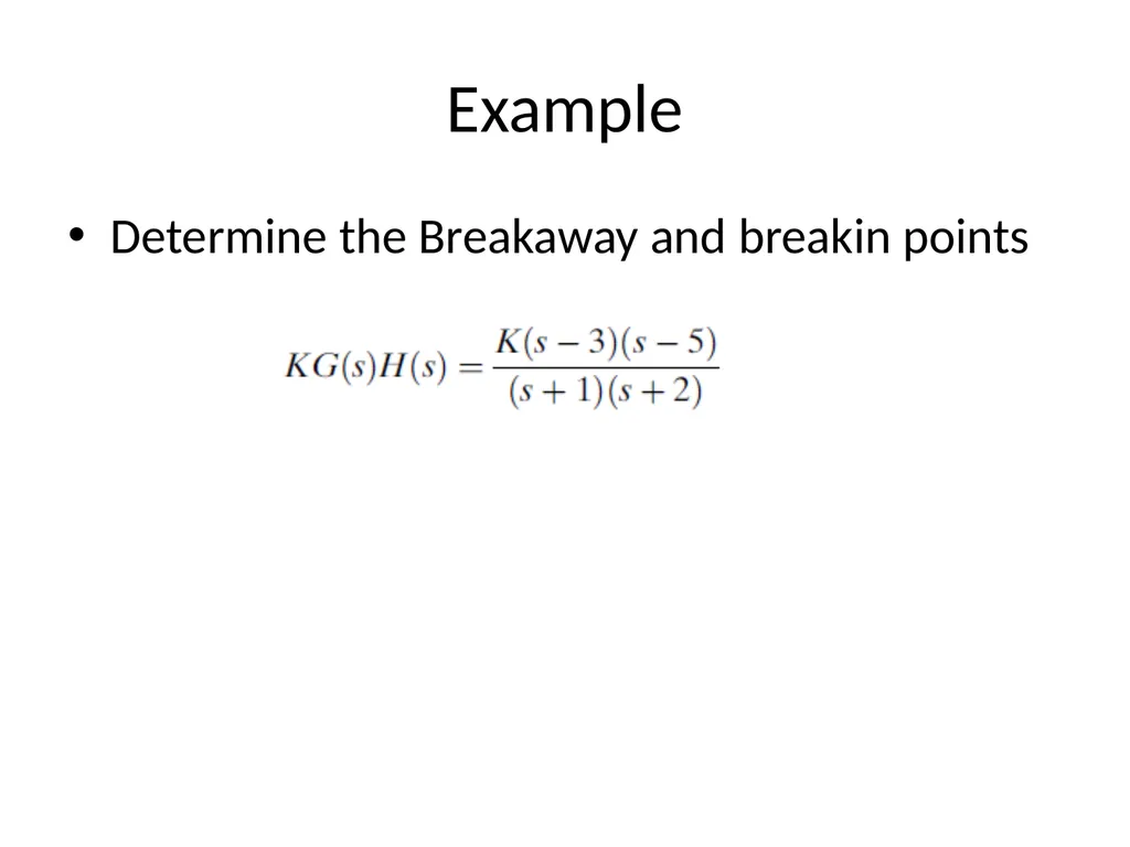 Digital and Non-Linear Control Root Locus Outline - slide 38 of 41