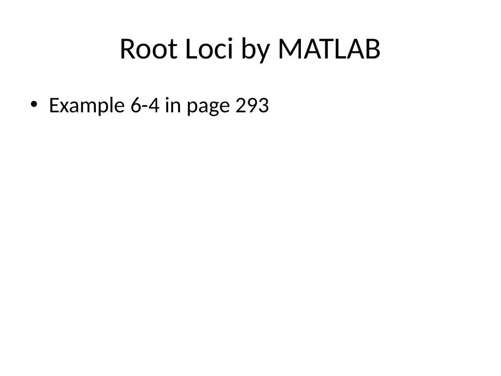 Digital and Non-Linear Control Root Locus Outline - slide 41 of 41