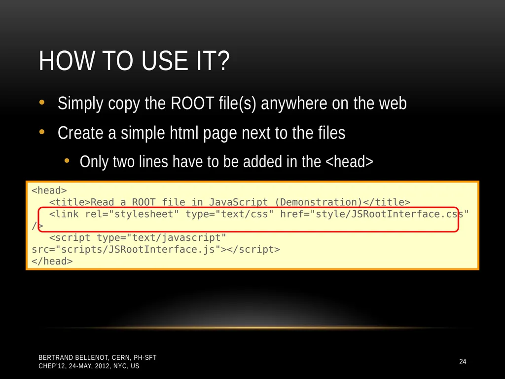Reading ROOT files in any browser ROOT I/O in - slide 24 of 30