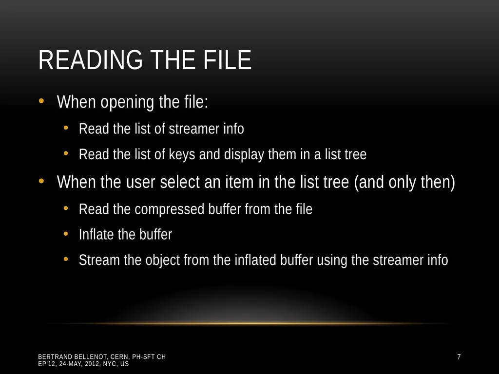 Reading ROOT files in any browser ROOT I/O in - slide 7 of 30