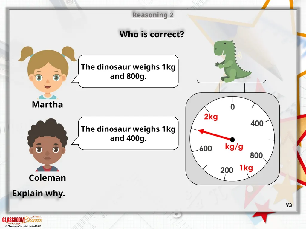 Reasoning 1 Which scale shows the heaviest weight? - slide 7 of 9