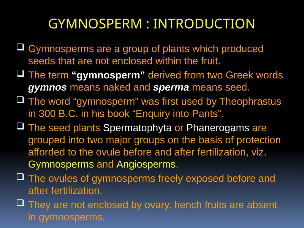 GYMNOSPERM: AN INTRODUCTION By PRATIVA DEKA - slide 2 of 6