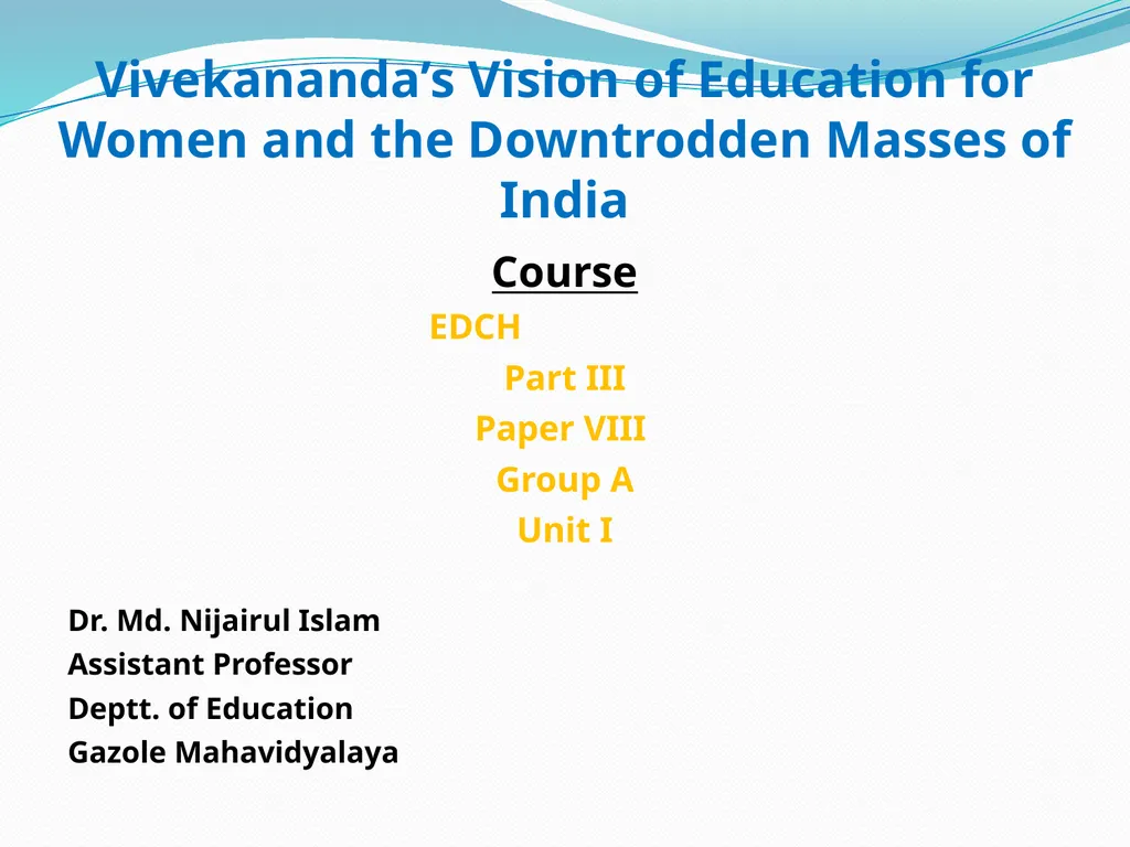 Vivekananda’s Vision of Education for Women and - slide 1 of 12