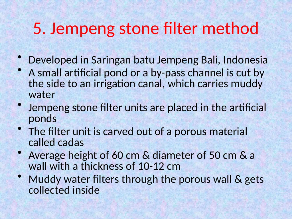 TRADITIONAL WATER PURIFICATION TECHNIQUES - slide 8 of 8