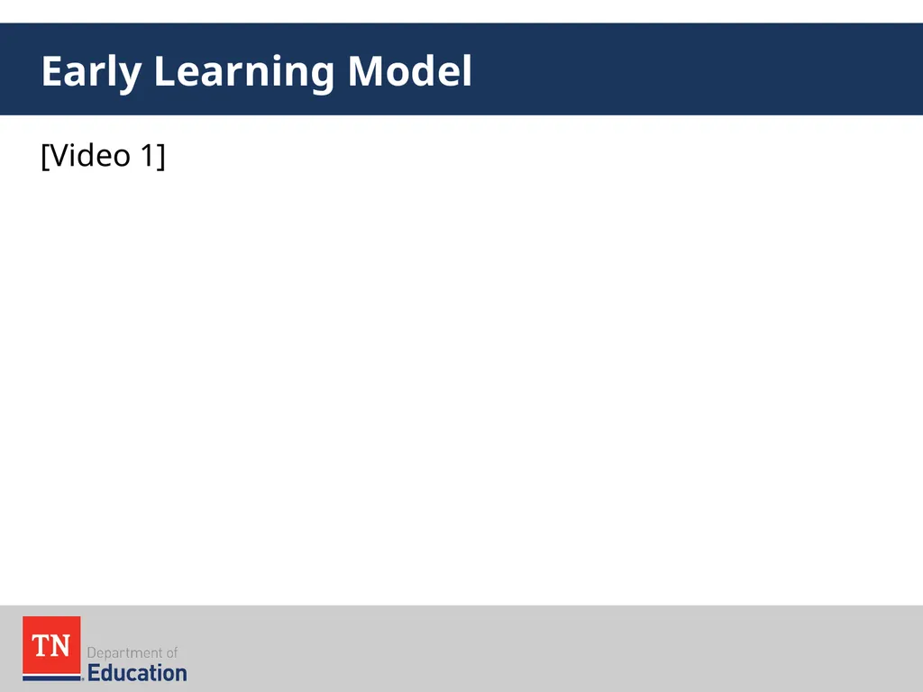 Early Learning Model Overview August 2016 The - slide 5 of 65