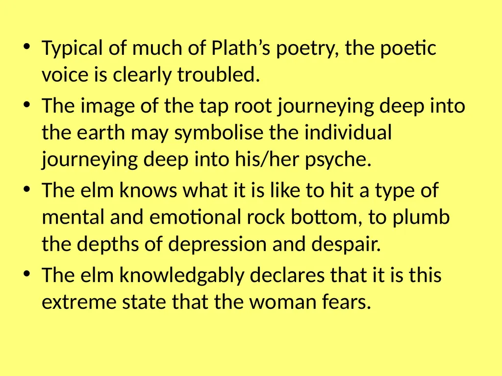 Sylvia Plath Elm ‘Elm’ is a complex, even - slide 5 of 13
