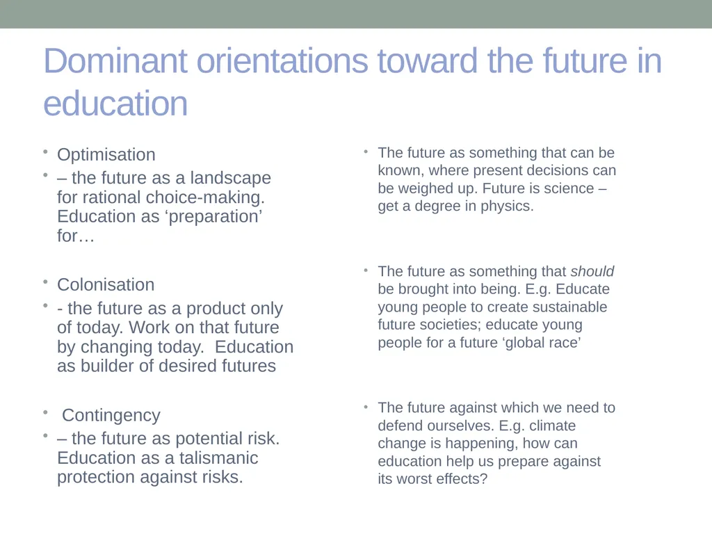 EDUCATION & ‘the FUTURE’ – exploring a problematic - slide 19 of 47