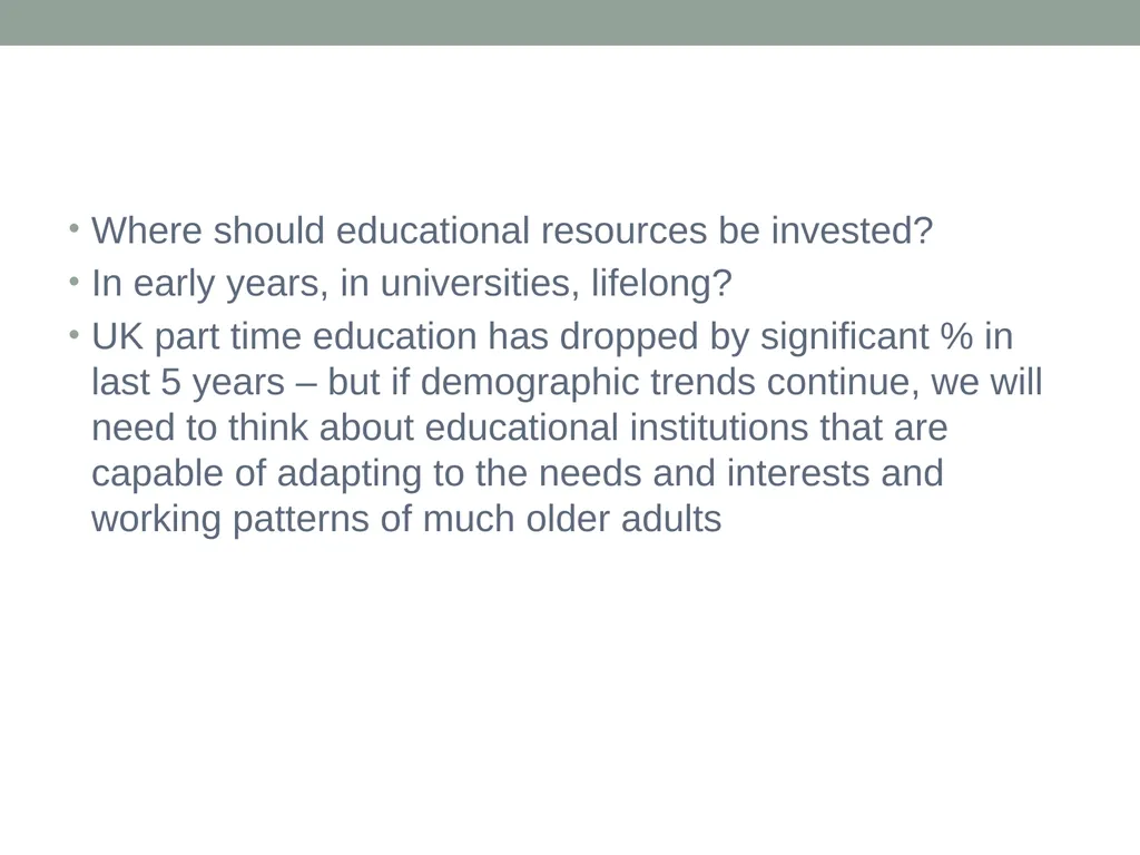 EDUCATION & ‘the FUTURE’ – exploring a problematic - slide 10 of 47