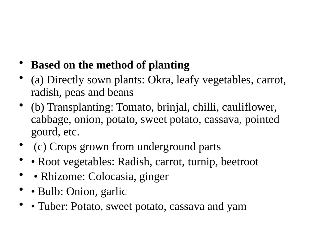DAY 3 Classification of vegetable crops If the - slide 5 of 11