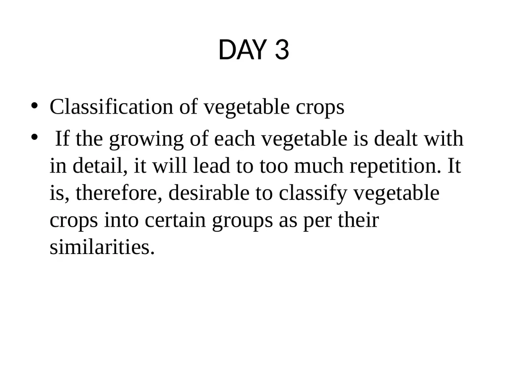 DAY 3 Classification of vegetable crops If the - slide 1 of 11