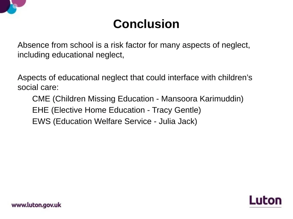 Educational Neglect Caroline Dawes, Head of - slide 12 of 13