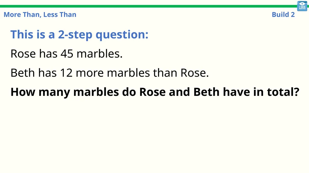 More Than, Less Than Build 1 More Than, Less Than: - slide 25 of 29