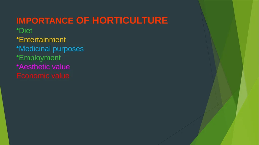 HORTICULTURE What is Horticulture ? Horticulture - slide 14 of 30