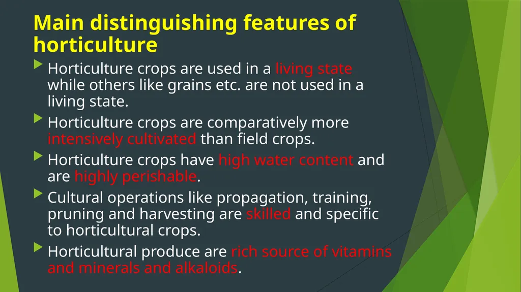 HORTICULTURE What is Horticulture ? Horticulture - slide 7 of 30