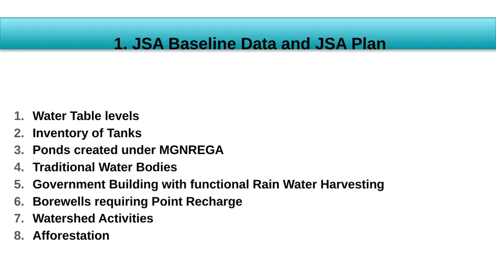 Outputs from First Visit - JSA Team JSA Baseline - slide 3 of 25