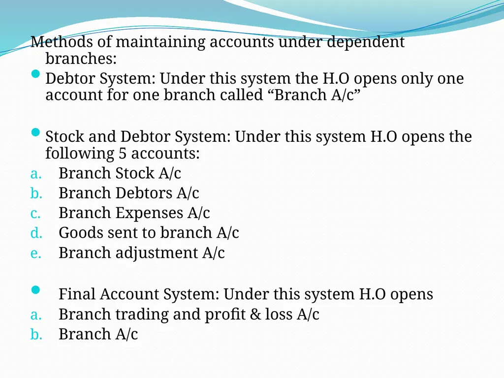 BRANCH ACCOUNTING Dependent Branches In any - slide 5 of 5
