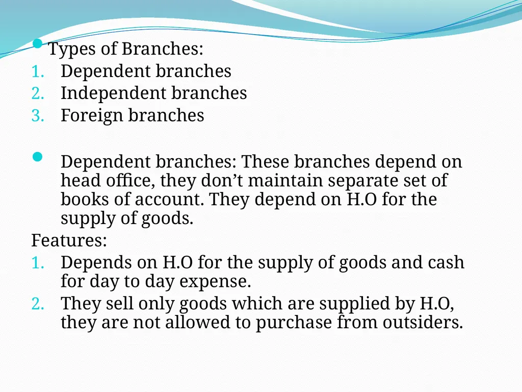 BRANCH ACCOUNTING Dependent Branches In any - slide 3 of 5