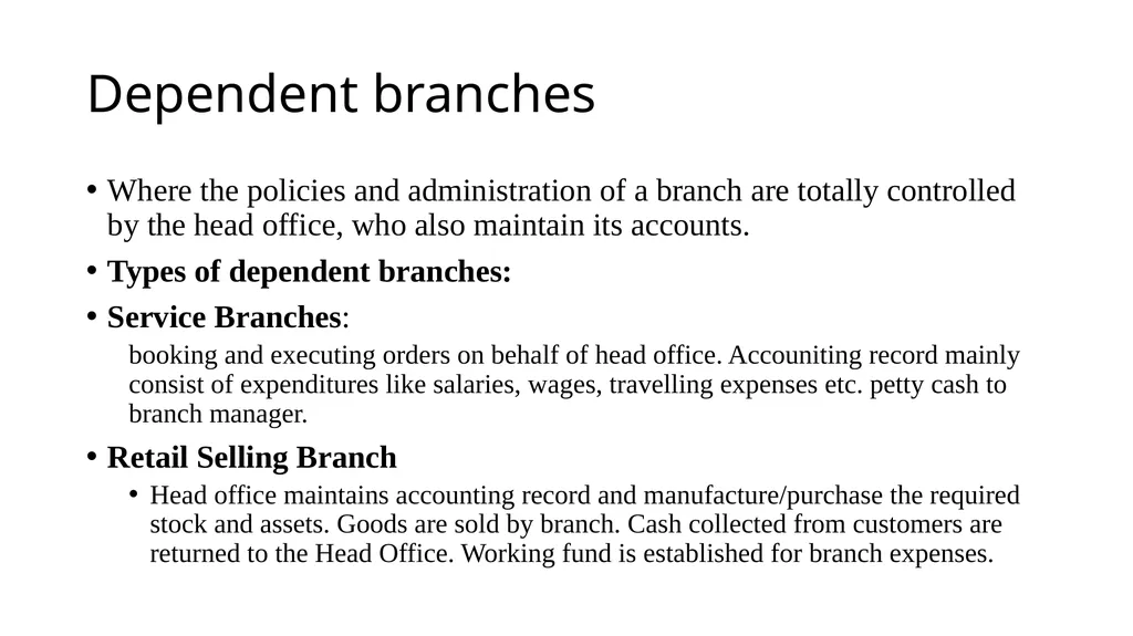 Chapter BRANCH ACCOUNTING Branch Definition: A - slide 5 of 20