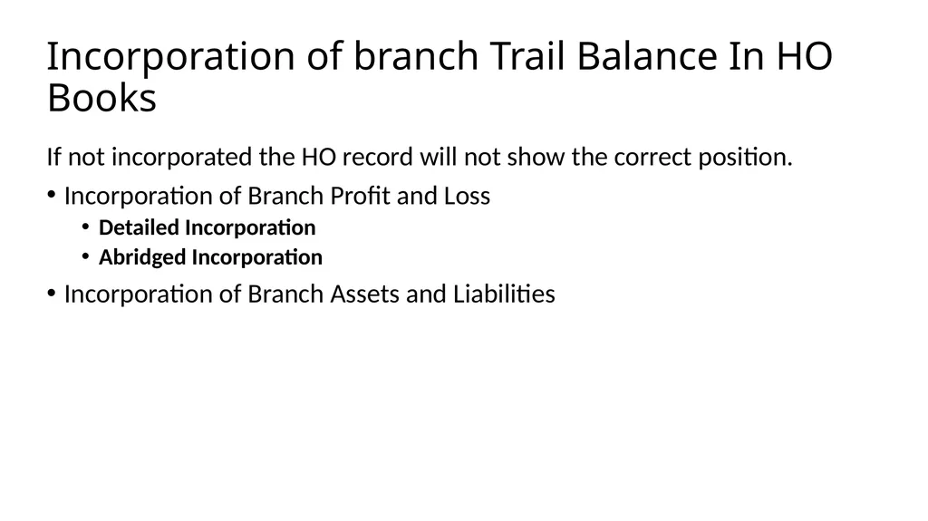 Chapter BRANCH ACCOUNTING Branch Definition: A - slide 16 of 20