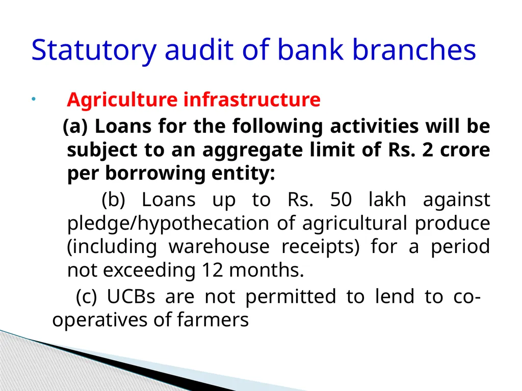 Audit of Agricultural and other priority sector - slide 18 of 136