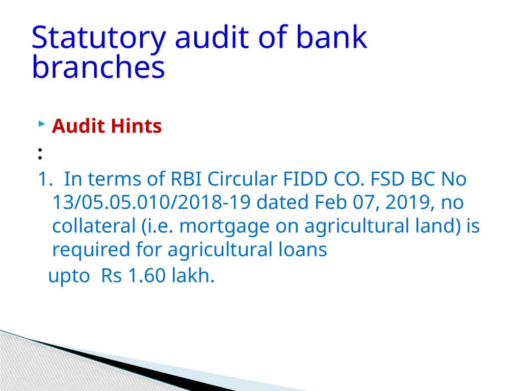 Audit of Agricultural and other priority sector - slide 38 of 136