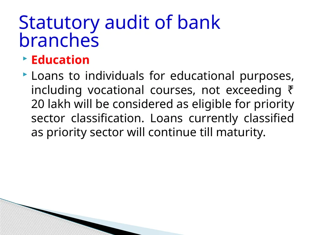 Audit of Agricultural and other priority sector - slide 121 of 136