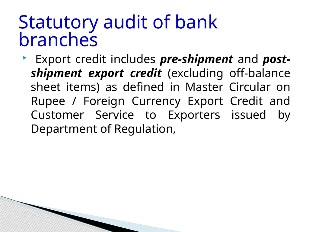 Audit of Agricultural and other priority sector - slide 120 of 136