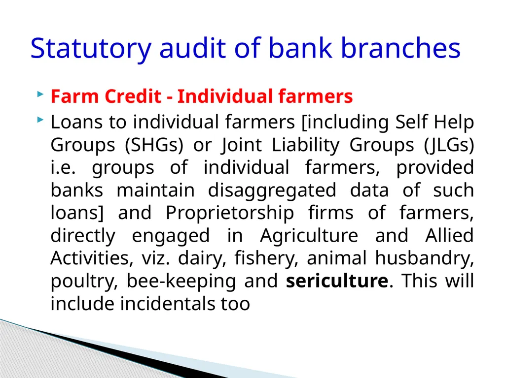 Audit of Agricultural and other priority sector - slide 12 of 136