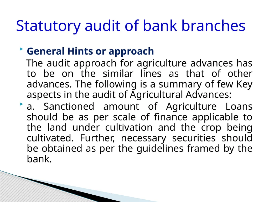 Audit of Agricultural and other priority sector - slide 24 of 136
