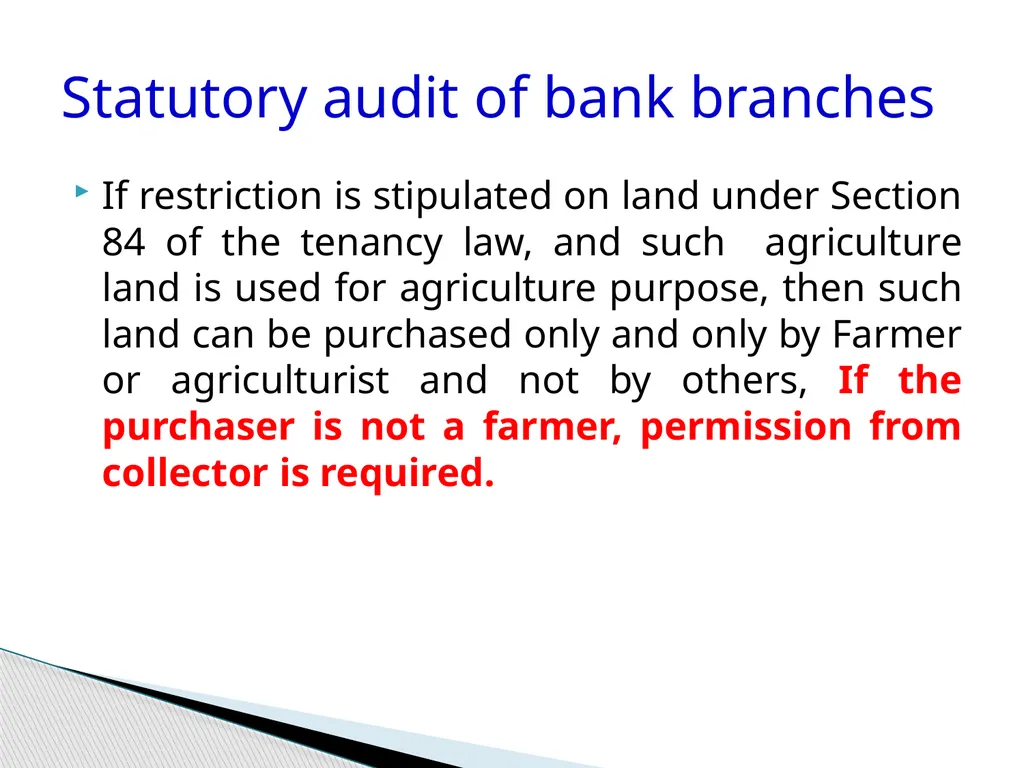 Audit of Agricultural and other priority sector - slide 64 of 136