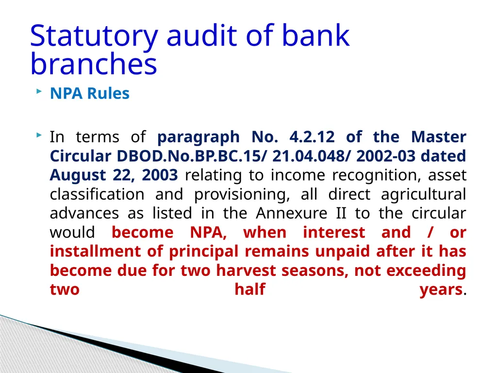 Audit of Agricultural and other priority sector - slide 91 of 136