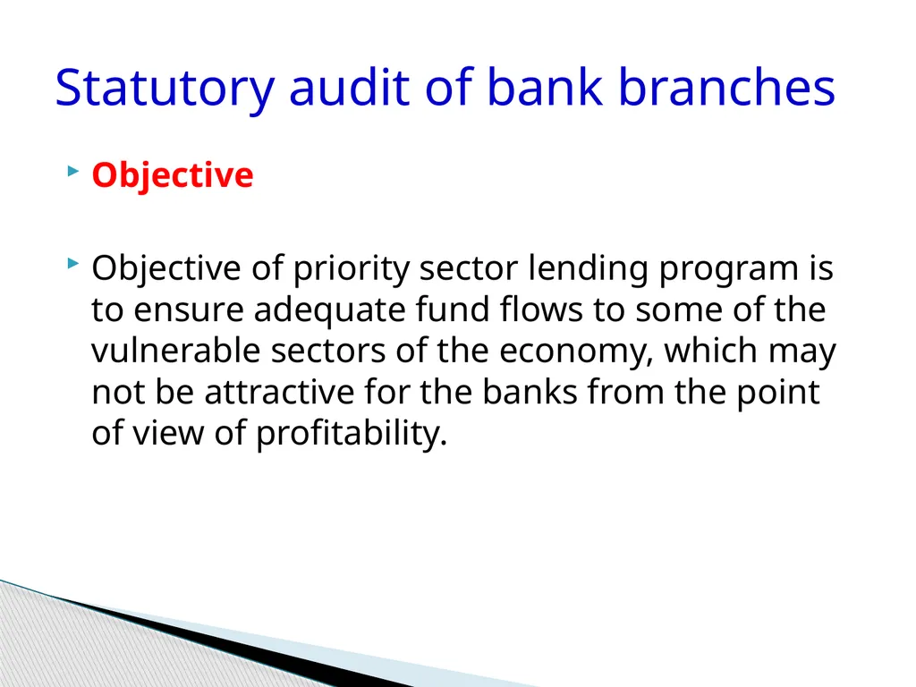 Audit of Agricultural and other priority sector - slide 3 of 136
