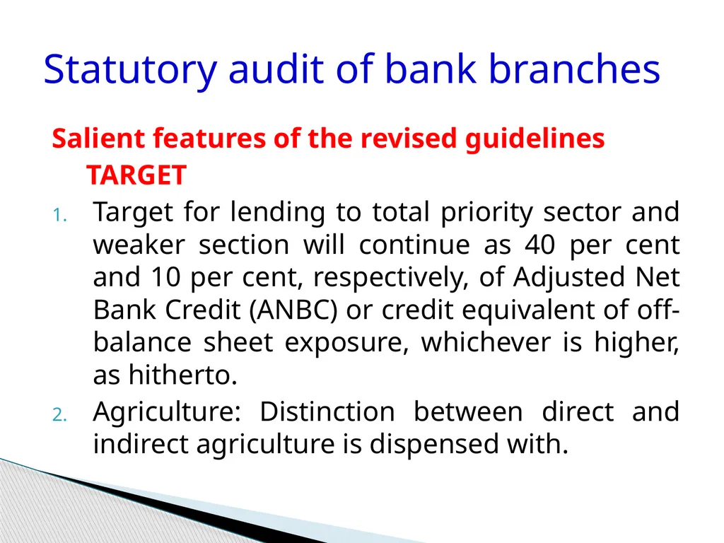 Audit of Agricultural and other priority sector - slide 4 of 136