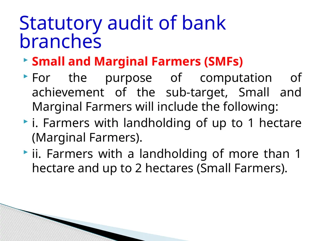 Audit of Agricultural and other priority sector - slide 20 of 136