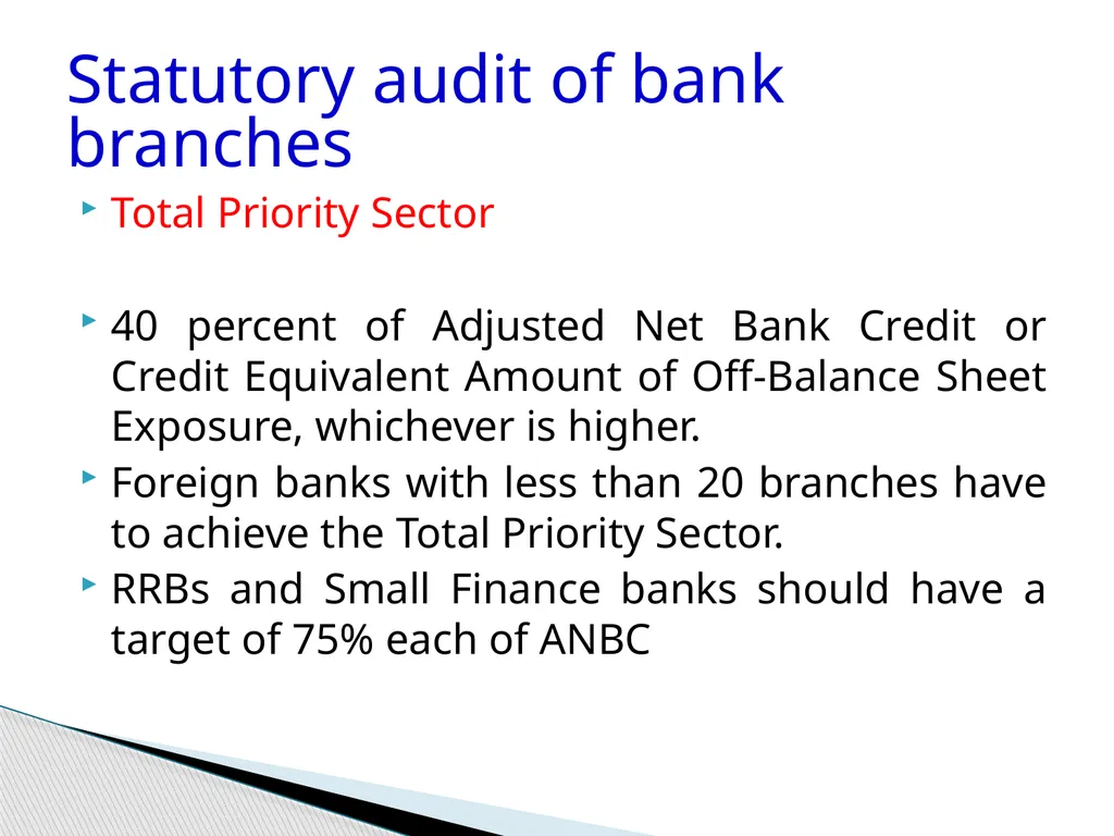 Audit of Agricultural and other priority sector - slide 8 of 136